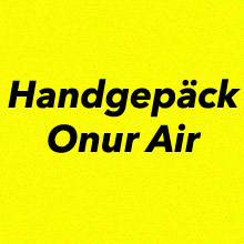 Handgepäck Onur Air